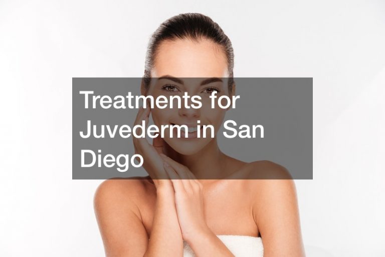 Treatments for Juvederm in San Diego