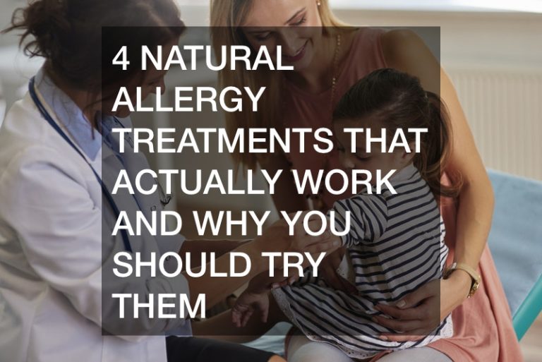 4 Natural Allergy Treatments That Actually Work and Why You Should Try Them