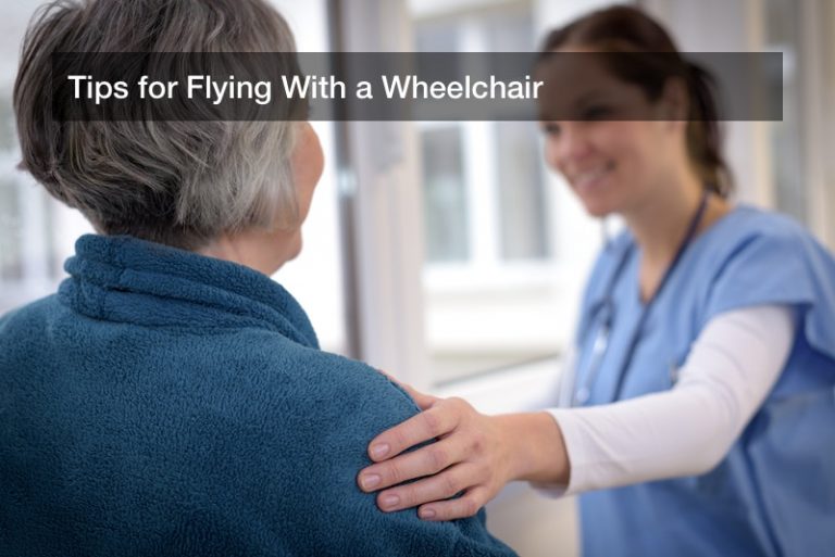 Tips for Flying With a Wheelchair