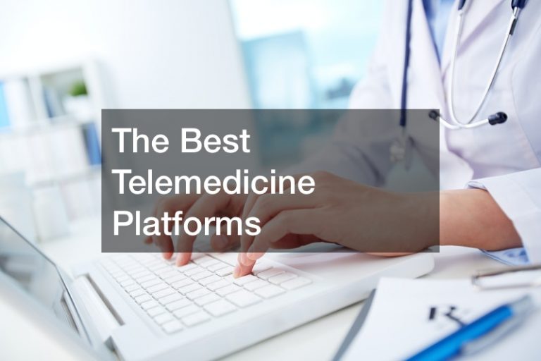 The Best Telemedicine Platforms
