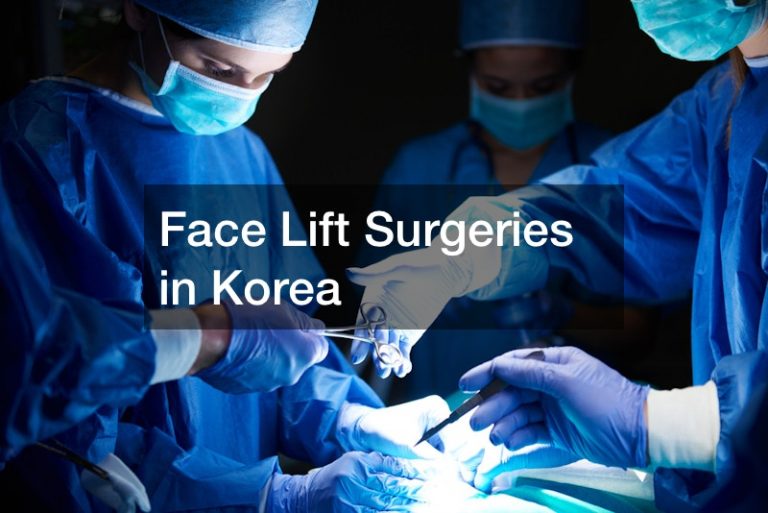 Face Lift Surgeries in Korea